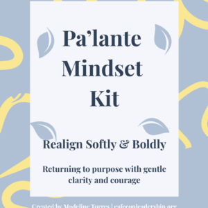 August Pa'lante Mindset Kit