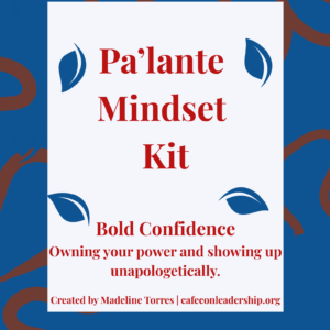 July Pa'lante Mindset Kit